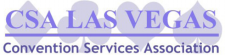 CSA Las Vegas - Convention Services Assn